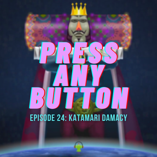 Episode 24: Katamari Damacy