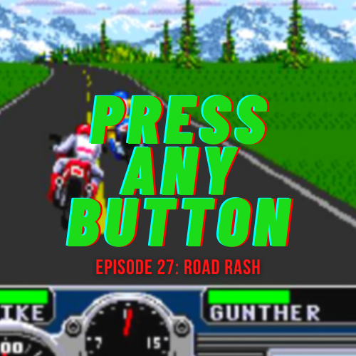 Episode 27: Road Rash (Genesis 1991)