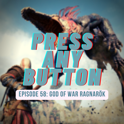 Episode 58: God of War Ragnarok