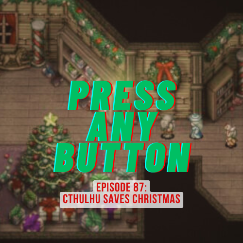 Episode 87: Cthulhu Saves Christmas